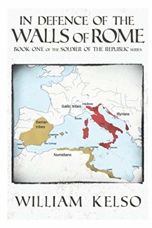 Book cover for "In Defence of the Walls of Rome" by William Kelso