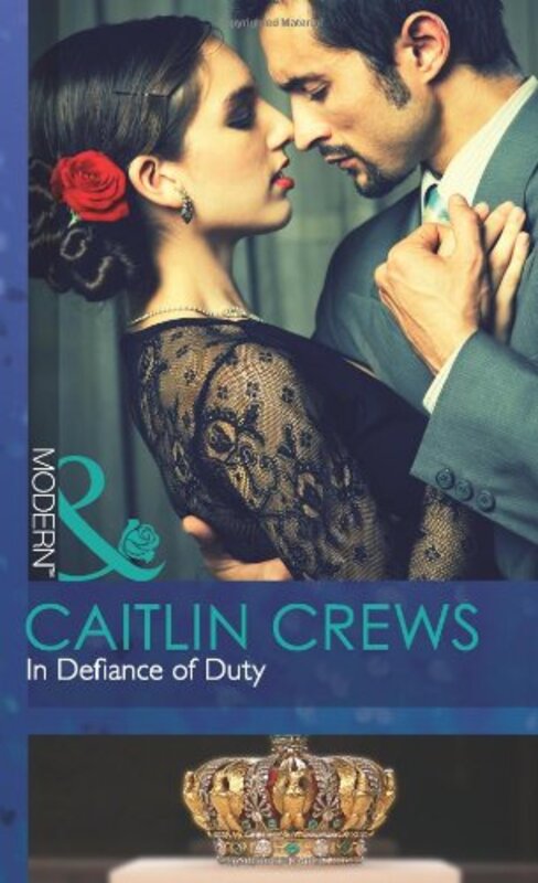 Book cover for "In Defiance of Duty" by Caitlin Crews