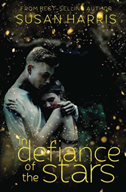 Book cover for "In Defiance of the Stars" by Susan Harris
