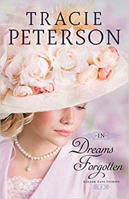 Book cover for "In Dreams Forgotten" by Tracie Peterson
