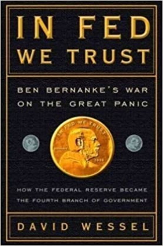 Book cover for "In FED We Trust" by David Wessel