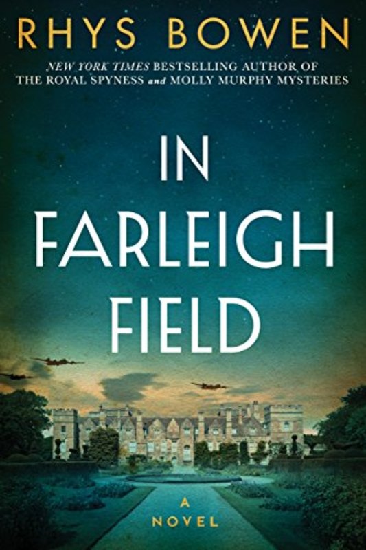 Book cover for "In Farleigh Field" by Rhys Bowen