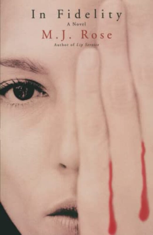 Book cover for "In Fidelity" by MJ Rose