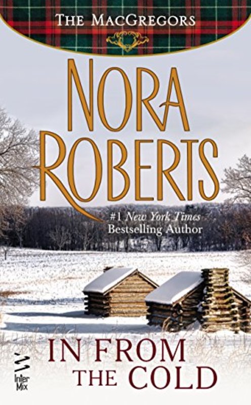 Book cover for "In From The Cold" by Nora Roberts