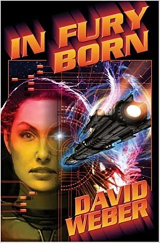 Book cover for "In Fury Born" by David Weber