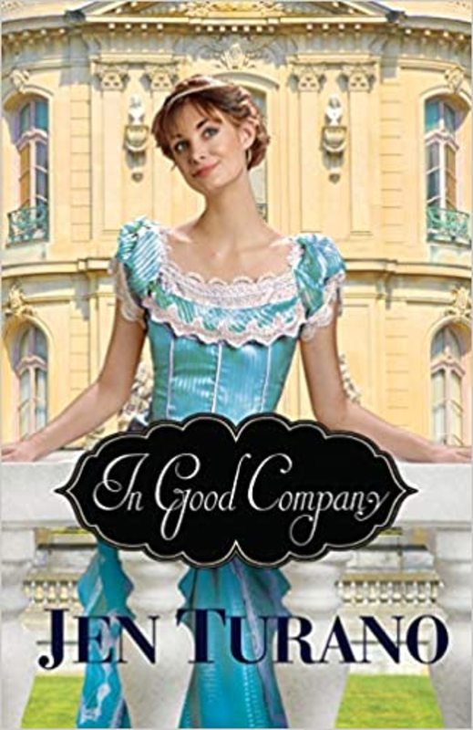 Book cover for "In Good Company" by Jen Turano