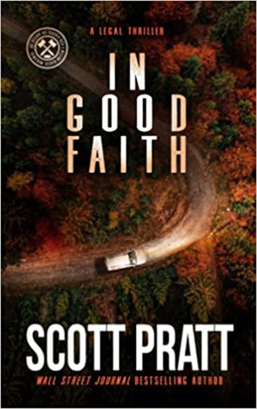Book cover for "In Good Faith" by Scott Pratt