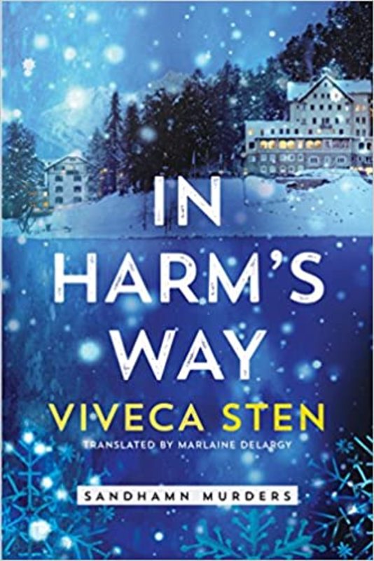 Book cover for "In Harm's Way" by Viveca Sten