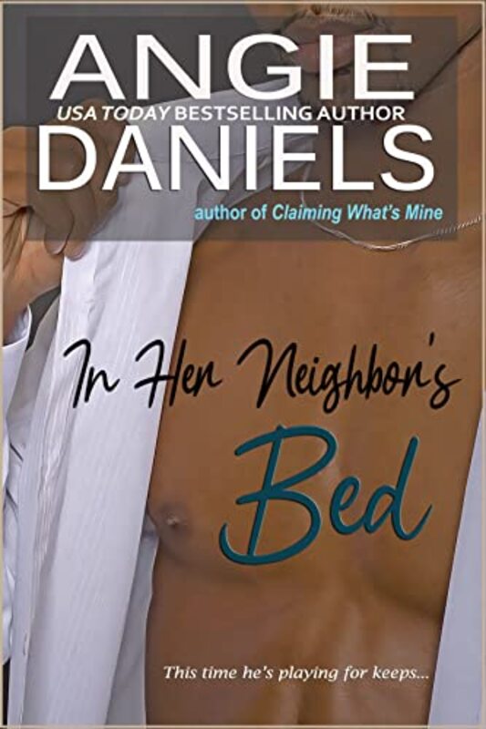 Book cover for "In Her Neighbor's Bed" by Angie Daniels