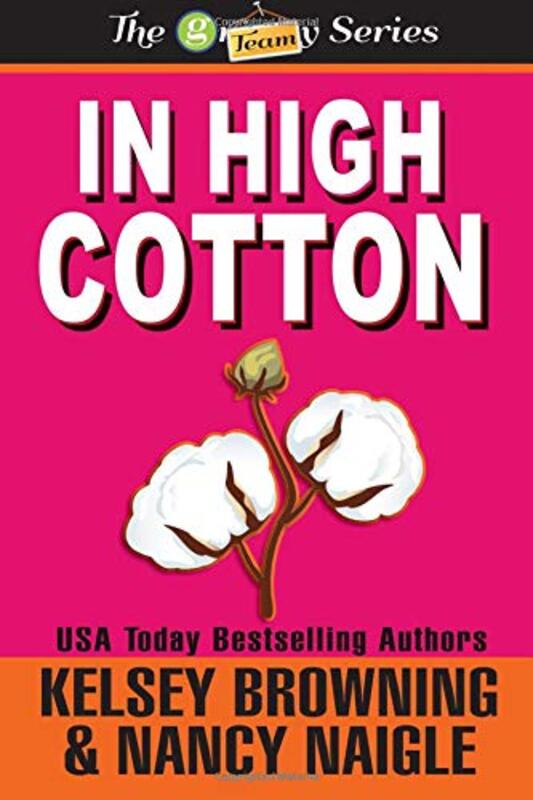 Book cover for "In High Cotton" by Nancy Naigle