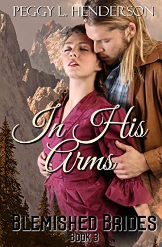 Book cover for "In His Arms" by Peggy Henderson
