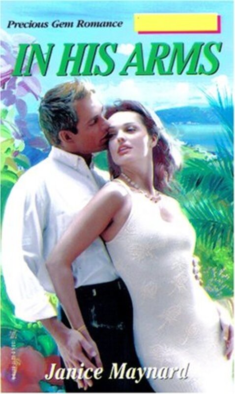 Book cover for "In His Arms" by Janice Maynard