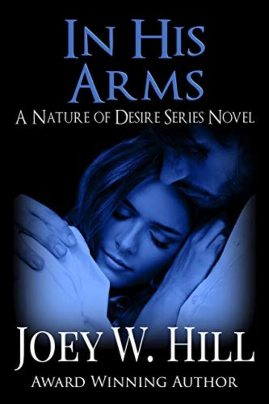 Book cover for "In His Arms" by Joey W Hill