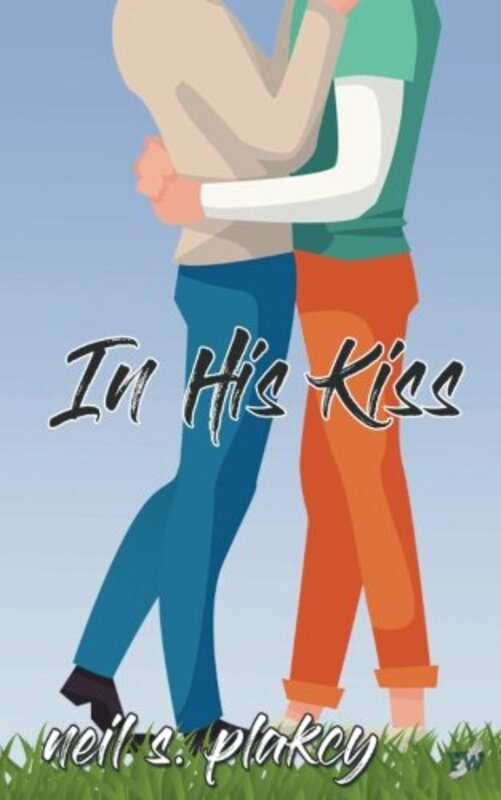 Book cover for "In His Kiss" by Neil Plakcy