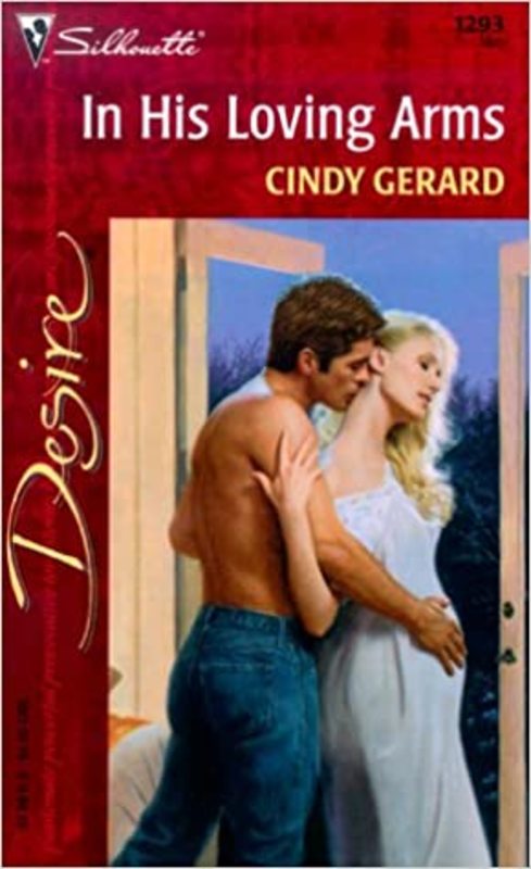 Book cover for "In His Loving Arms" by Cindy Gerard