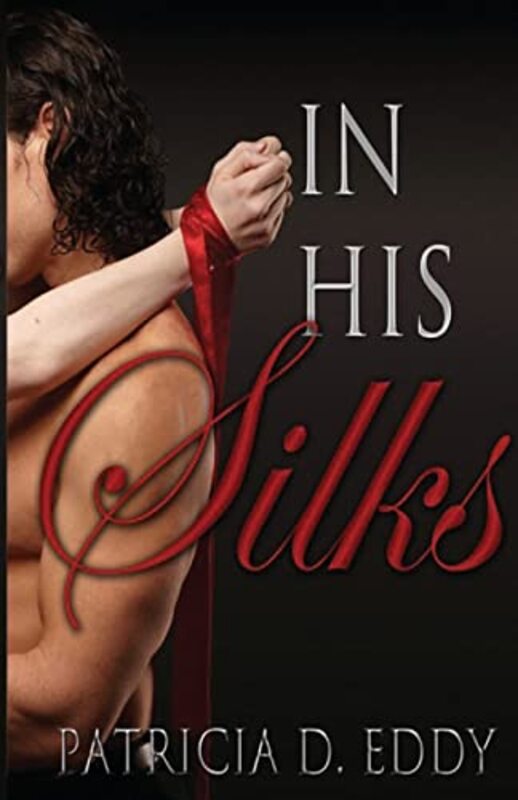 Book cover for "In His Silks" by Patricia D Eddy