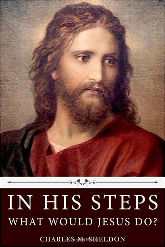 Book cover for "In His Steps" by Charles M. Sheldon
