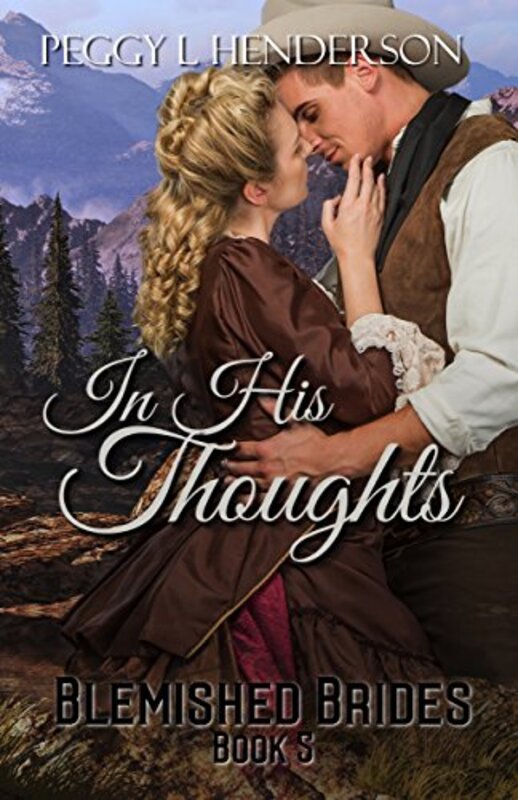 Book cover for "In His Thoughts" by Peggy Henderson