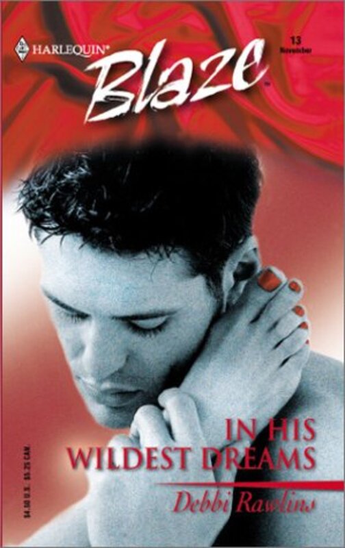 Book cover for "In His Wildest Dreams" by Debbi Rawlins