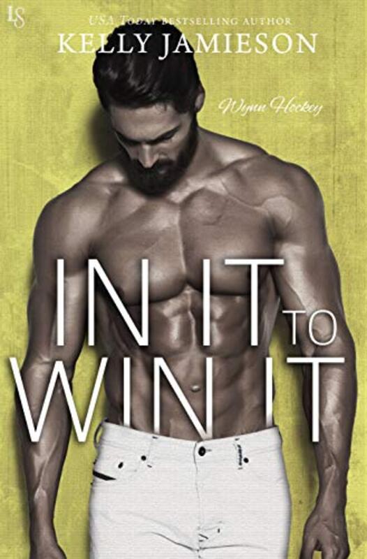 Book cover for "In It to Win It" by Kelly Jamieson