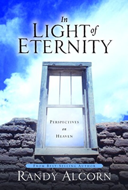 Book cover for "In Light of Eternity" by Randy Alcorn