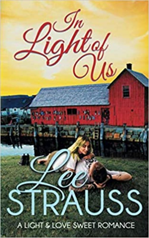Book cover for "In Light of Us" by Lee Strauss