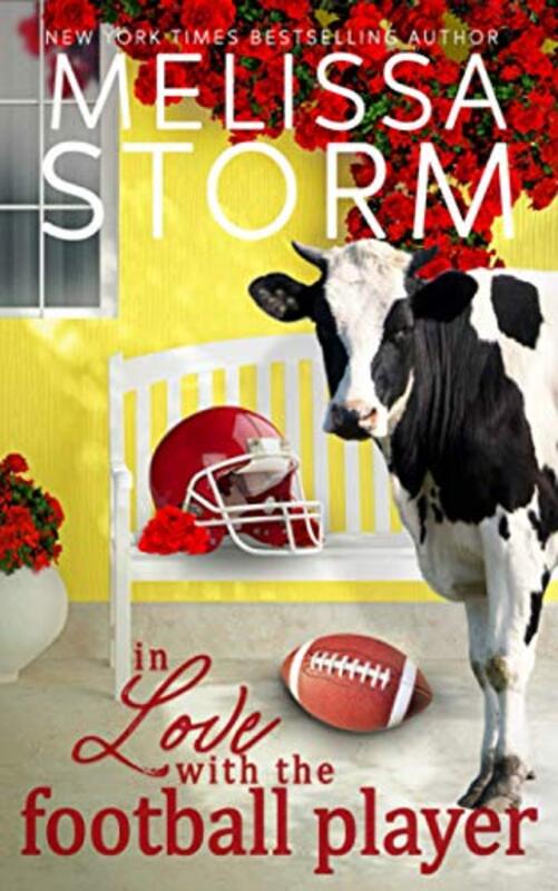 Book cover for "In Love with the Football Player" by Melissa Storm