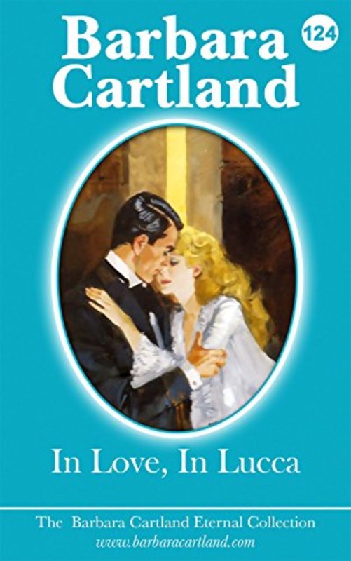 Book cover for "In Love, In Lucca" by Barbara Cartland