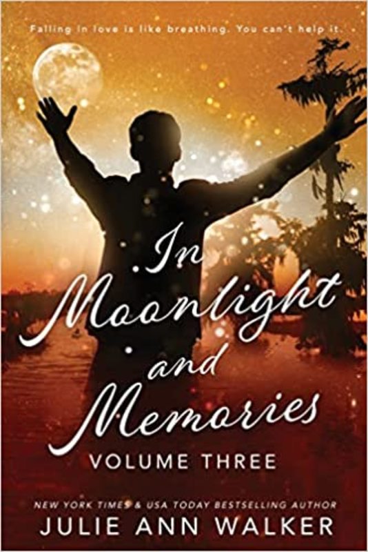 Book cover for "In Moonlight and Memories, Volume Three" by Julie Ann Walker