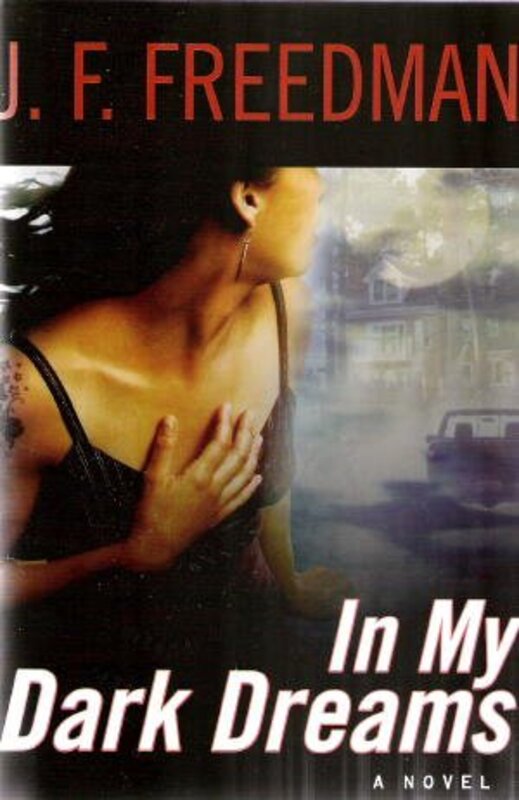 Book cover for "In My Dark Dreams" by JF Freedman