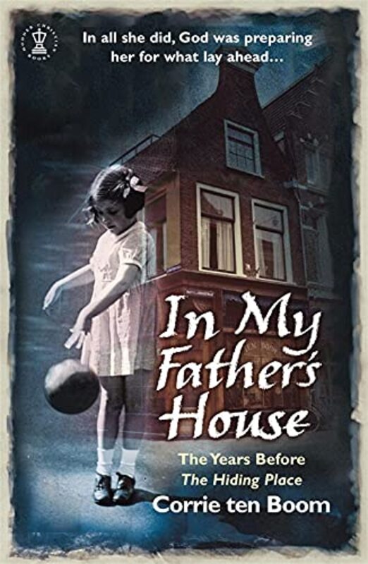 Book cover for "In My Father's House" by Corrie ten Boom