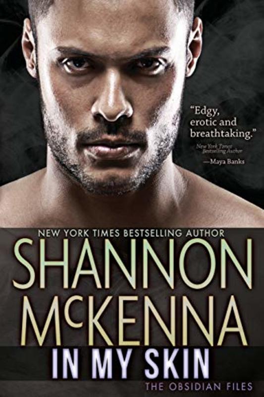 Book cover for "In My Skin" by Shannon McKenna