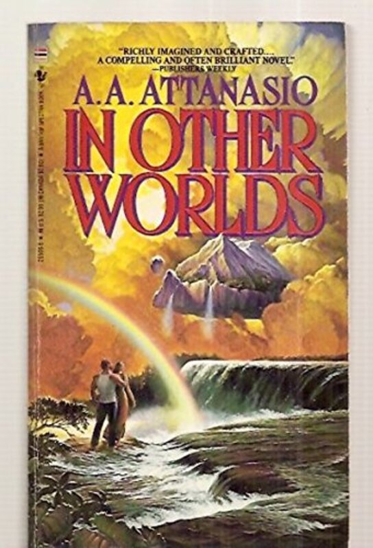 Book cover for "In Other Worlds" by AA Attanasio