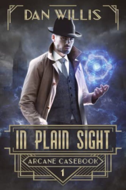 Book cover for "In Plain Sight" by Dan Willis