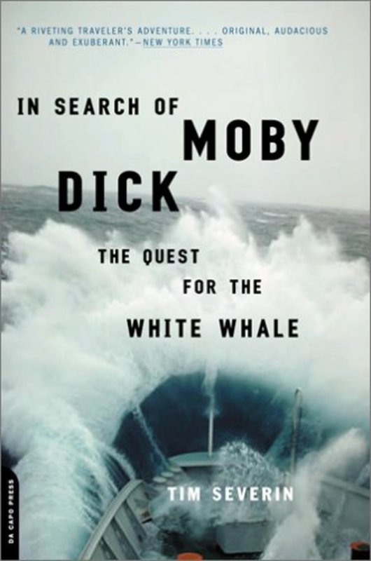 Book cover for "In Search of Moby Dick" by Tim Severin