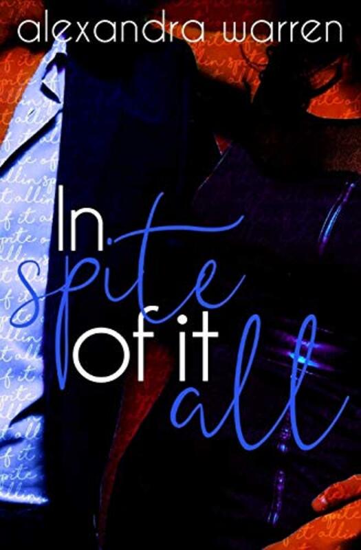 Book cover for "In Spite of it All" by Alexandra Warren