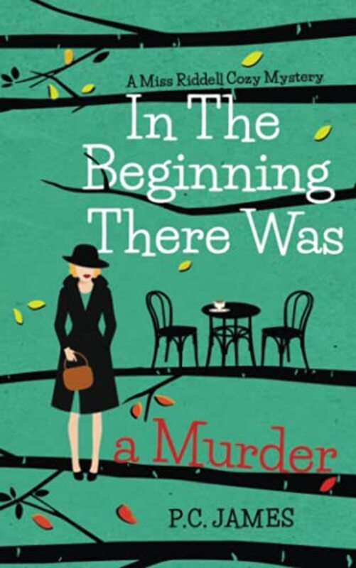Book cover for "In The Beginning, There Was a Murder" by PC James