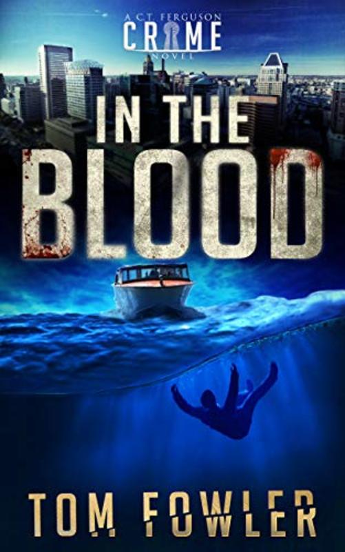 Book cover for "In The Blood" by Tom Fowler