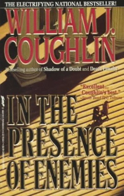 Book cover for "In The Presence of Enemies" by William J Coughlin