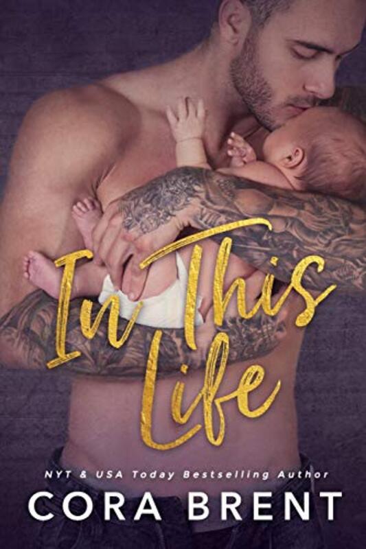 Book cover for "In This Life" by Cora Brent