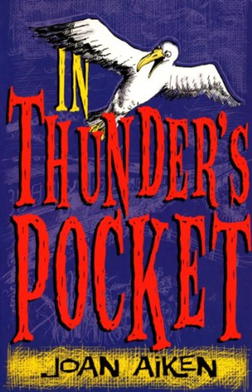 Book cover for "In Thunder's Pocket" by Joan Aiken