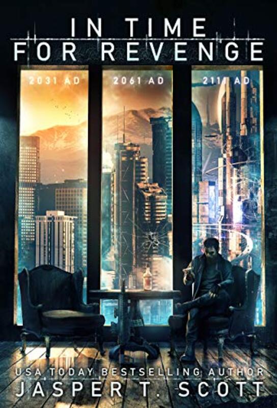 Book cover for "In Time For Revenge" by Jasper T Scott