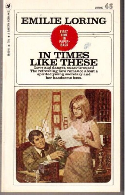 Book cover for "In Times Like These" by Emilie Loring