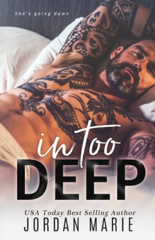Book cover for "In Too Deep" by Jordan Marie