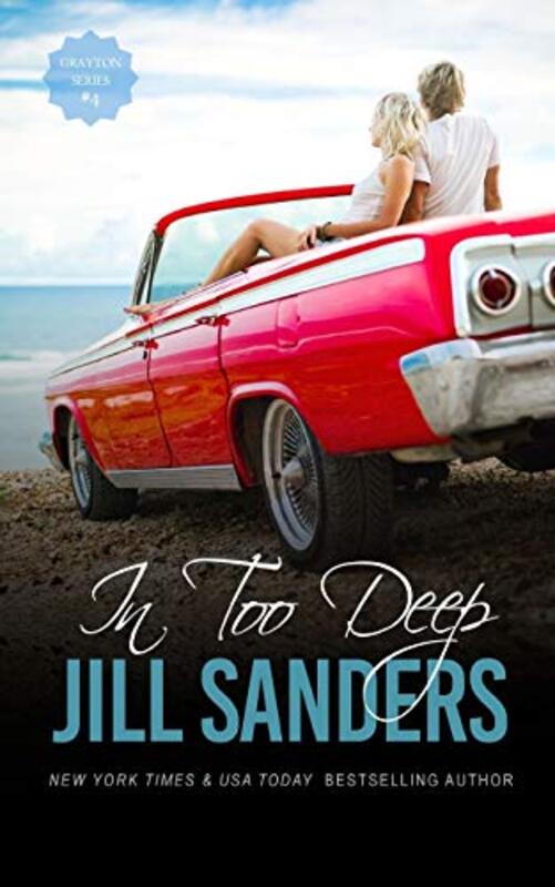 Book cover for "In Too Deep" by Jill Sanders