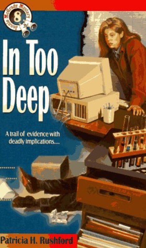 Book cover for "In Too Deep" by Patricia H Rushford