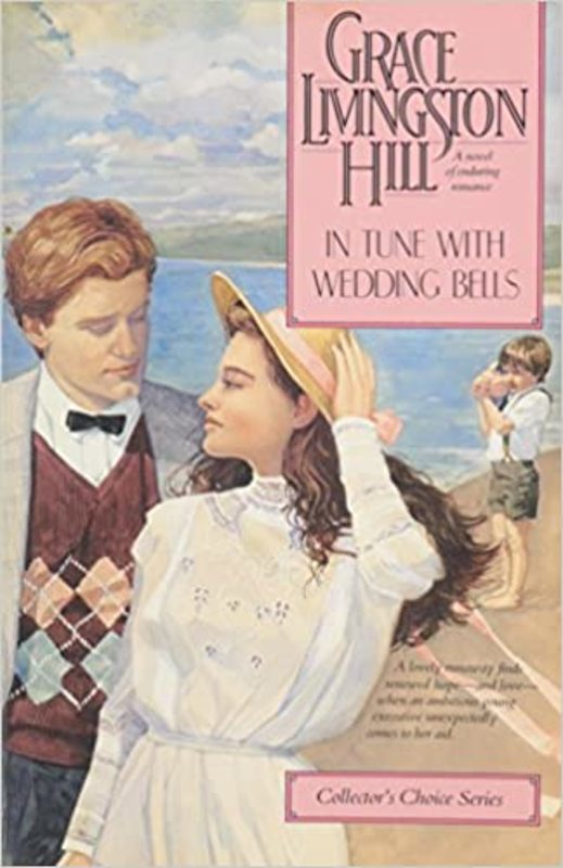 Book cover for "In Tune With Wedding Bells" by Grace Livingston Hill