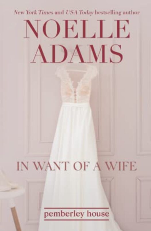 Book cover for "In Want of a Wife" by Noelle Adams