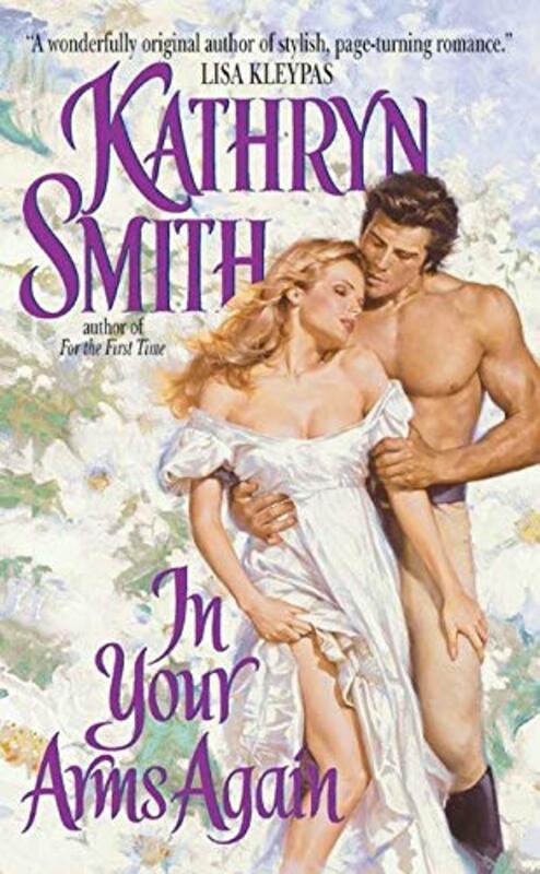 Book cover for "In Your Arms Again" by Kathryn Smith