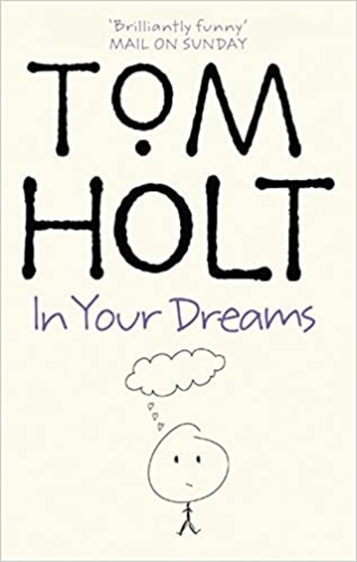 Book cover for "In Your Dreams" by Tom Holt